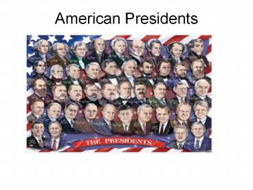 American Presidents