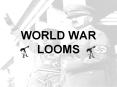 WORLD WAR LOOMS PowerPoint PPT Presentation