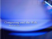 Computing and the Web