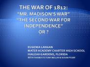 The War of 1812: 