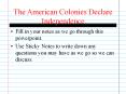 The American Colonies Declare Independence PowerPoint PPT Presentation