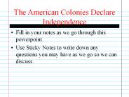 The American Colonies Declare Independence