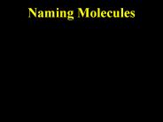 Naming Molecules