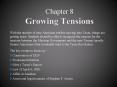 Chapter 8 Growing Tensions PowerPoint PPT Presentation