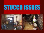STUCCO ISSUES