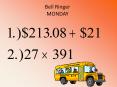 Bell Ringer MONDAY PowerPoint PPT Presentation