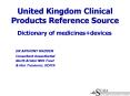 United Kingdom Clinical Products Reference Source PowerPoint PPT Presentation