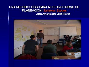 METODOLOGIA PARA NUESTRO CURSO DE PLANEACION