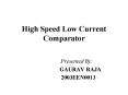 High Speed Low Current Comparator PowerPoint PPT Presentation