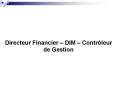 Directeur Financier  PowerPoint PPT Presentation