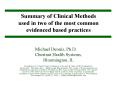Summary of Clinical Methods used in two of the most common evidenced based practices PowerPoint PPT Presentation