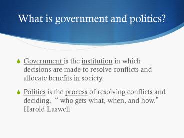 What is government and politics?