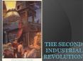 The Second Industrial Revolution PowerPoint PPT Presentation