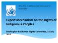 Expert Mechanism on the Rights of Indigenous Peoples Briefing for the Human Rights Committee, 16 July 2012 PowerPoint PPT Presentation