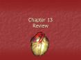 Chapter 13 Review PowerPoint PPT Presentation