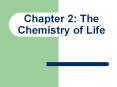Chapter 2: The Chemistry of Life PowerPoint PPT Presentation