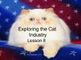 Exploring the Cat Industry PowerPoint PPT Presentation
