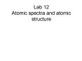 Lab 12 Atomic spectra and atomic structure PowerPoint PPT Presentation