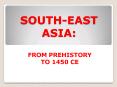 SOUTH-EAST ASIA: PowerPoint PPT Presentation