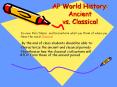 AP World History: Ancient vs. Classical PowerPoint PPT Presentation