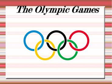 The Olympic Games