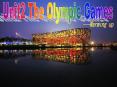 Unit2 The Olympic Games PowerPoint PPT Presentation