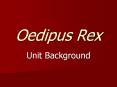 Oedipus Rex PowerPoint PPT Presentation