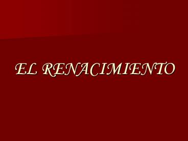 EL RENACIMIENTO