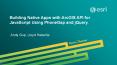 Building Native Apps with ArcGIS API for JavaScript Using PhoneGap and jQuery PowerPoint PPT Presentation