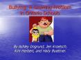 Bullying: A Growing Problem in Ontario Schools PowerPoint PPT Presentation