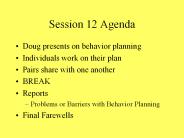 Session 12 Agenda