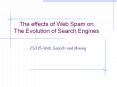 The effects of Web Spam on The Evolution of Search Engines PowerPoint PPT Presentation