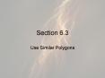 Use Similar Polygons PowerPoint PPT Presentation
