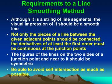 Requirements to a Line Smoothing Method