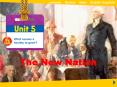 Unit 5 The New Nation PowerPoint PPT Presentation
