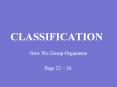 CLASSIFICATION PowerPoint PPT Presentation