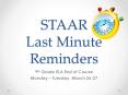 STAAR Last Minute Reminders PowerPoint PPT Presentation