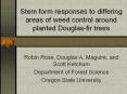 Stem form responses to differing areas of weed control around planted Douglas-fir trees PowerPoint PPT Presentation