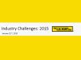 Industry Challenges: 2015 PowerPoint PPT Presentation