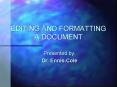 EDITING AND FORMATTING A DOCUMENT PowerPoint PPT Presentation