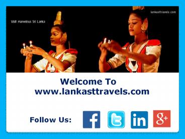 Amazing Sri lanka tour with Lanka ST Travels