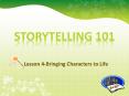 Storytelling 101 PowerPoint PPT Presentation