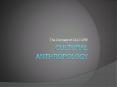 CULTURAL ANTHROPOLOGY PowerPoint PPT Presentation