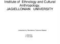 Institute of Ethnology and Cultural Anthropology, JAGIELLONIAN  UNIVERSITY PowerPoint PPT Presentation