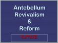 Antebellum Reform Movements PowerPoint PPT Presentation
