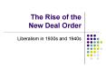 The Rise of the New Deal Order PowerPoint PPT Presentation