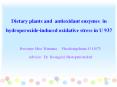Dietary plants and antioxidant enzymes in hydroperoxide-induced oxidative stress in U 937 PowerPoint PPT Presentation