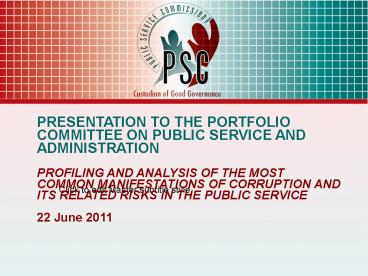 PRESENTATION TO THE PORTFOLIO COMMITTEE ON PUBLIC SERVICE AND ADMINISTRATION