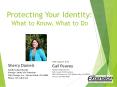 Protecting Your Identity: What to Know, What to Do PowerPoint PPT Presentation