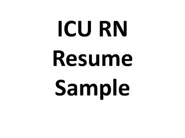 ICU RN Resume Sample (1)
